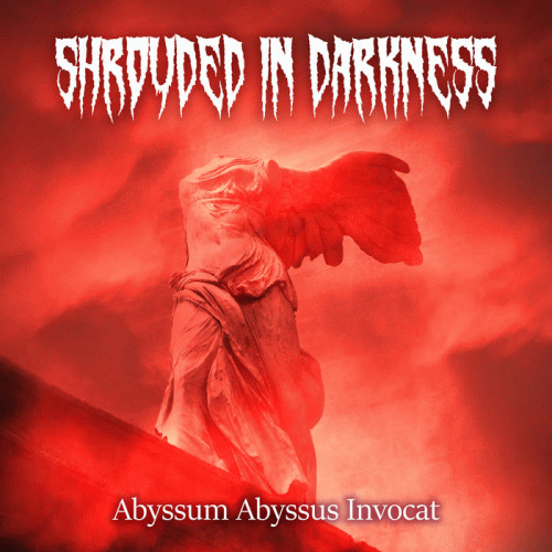 Shrouded In Darkness : Abyssum Abyssus Invocat
